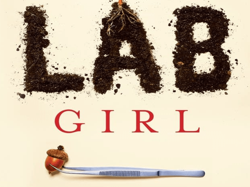 Lab Girl Made Me Want to Plant an&nbsp;Oak